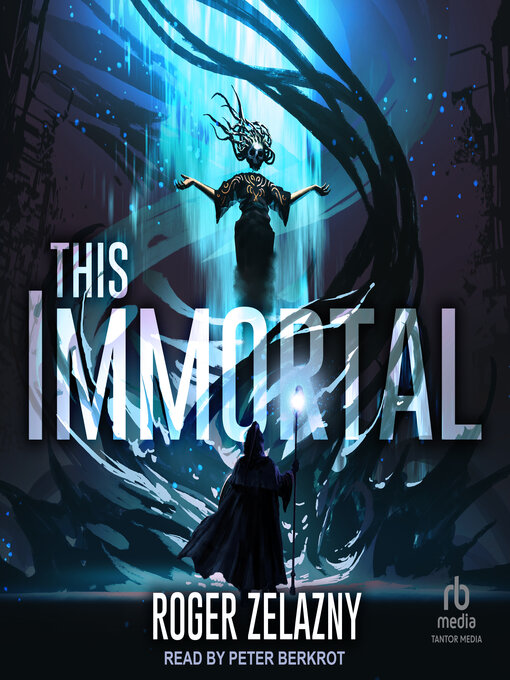 Title details for This Immortal by Roger Zelazny - Available